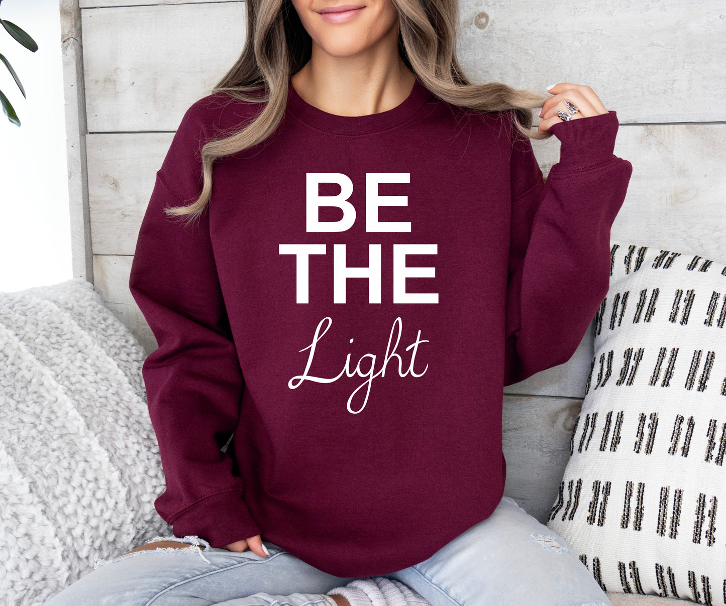Be The Light Sweatshirt | Positive Vibes Sweatshirt