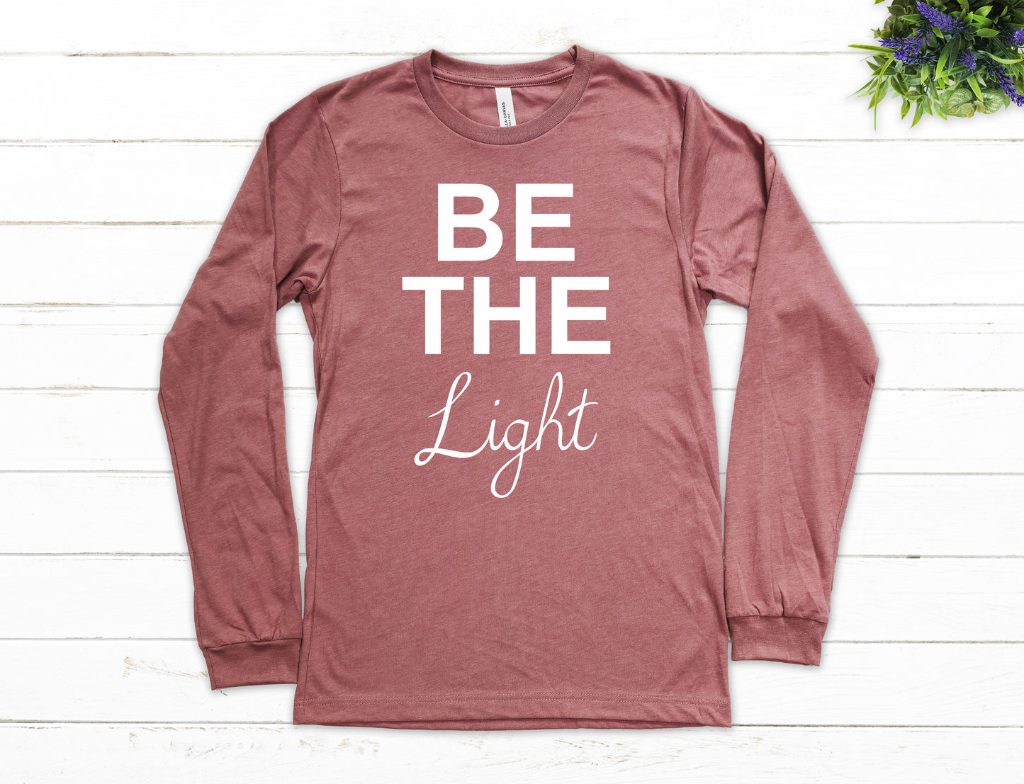 Be The Light Shirt Long Sleeve | Long Sleeve Positive Vibes Shirt