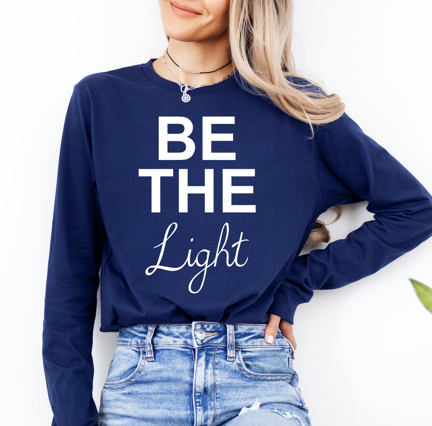 Be The Light Shirt Long Sleeve | Long Sleeve Positive Vibes Shirt