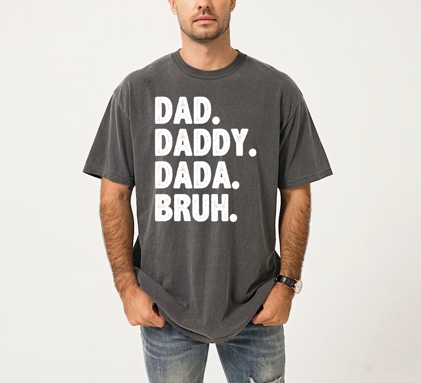 Dad Daddy Dada Bruh Shirt | Funny Dad Shirt Comfort Colors Vintage Style