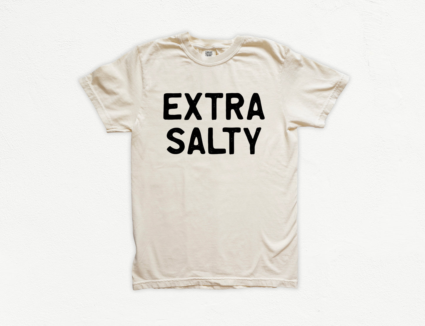 Extra Salty Shirt | Comfort Colors Vintage Style Funny Shirt
