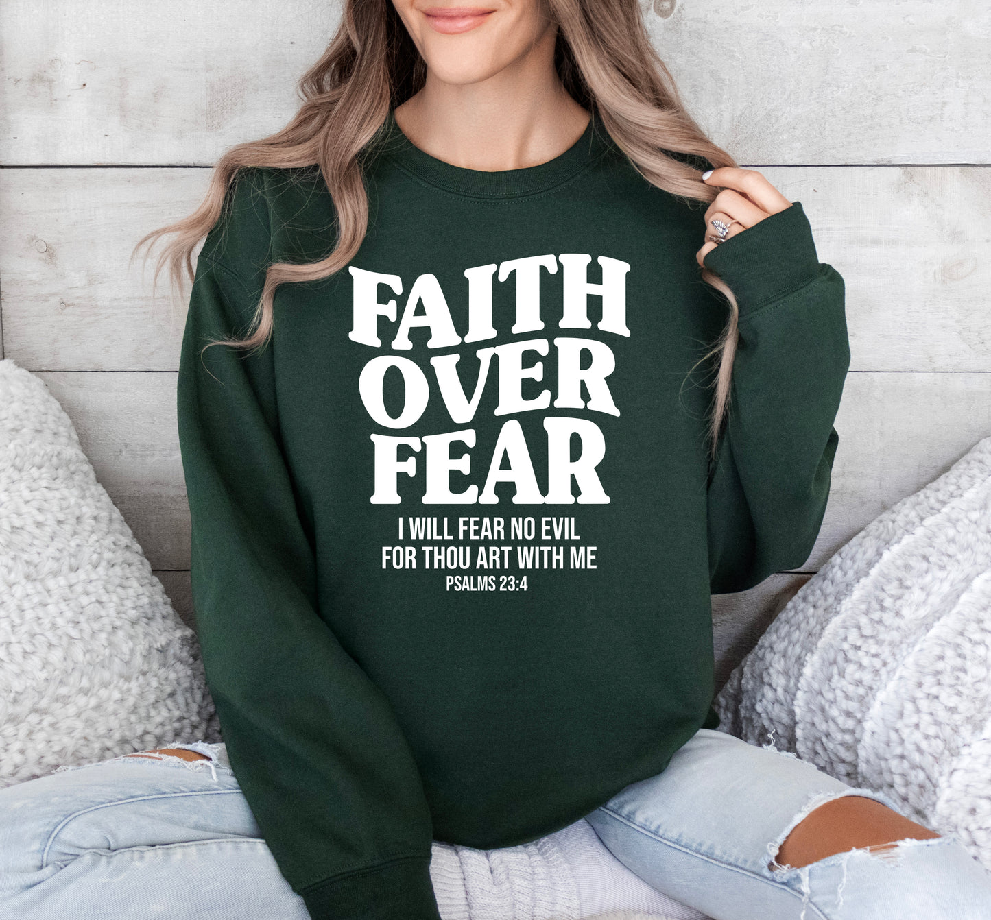 Faith Over Fear Scripture Sweatshirt | Christian Sweatshirt