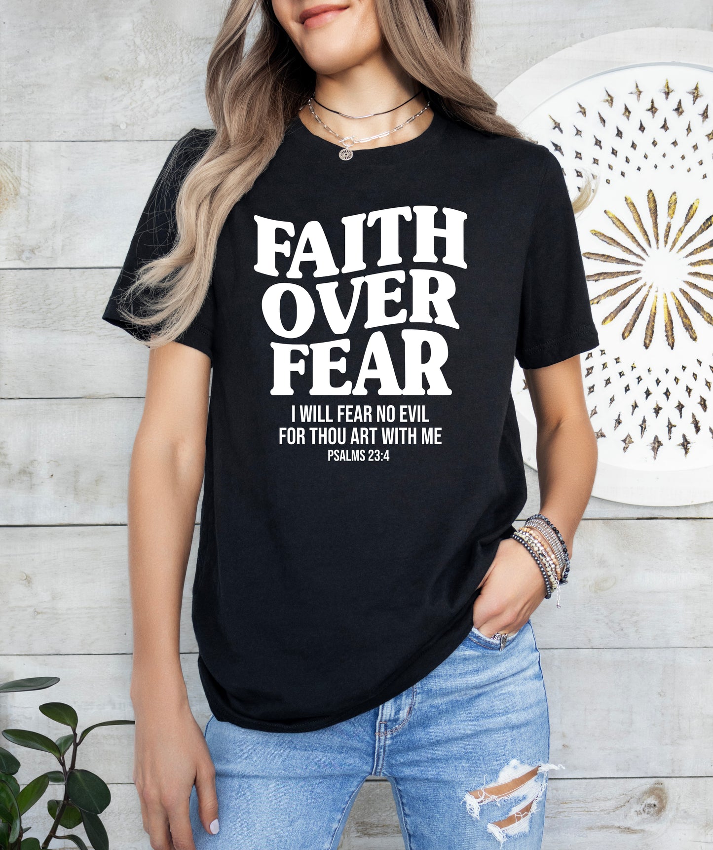Faith Over Fear Scripture Shirt | Christian Shirt