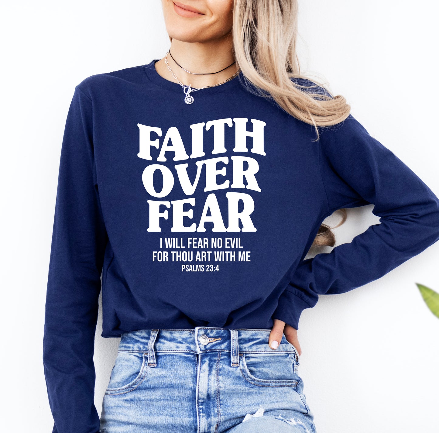Faith Over Fear Shirt Long Sleeve | Long Sleeve Christian Shirt