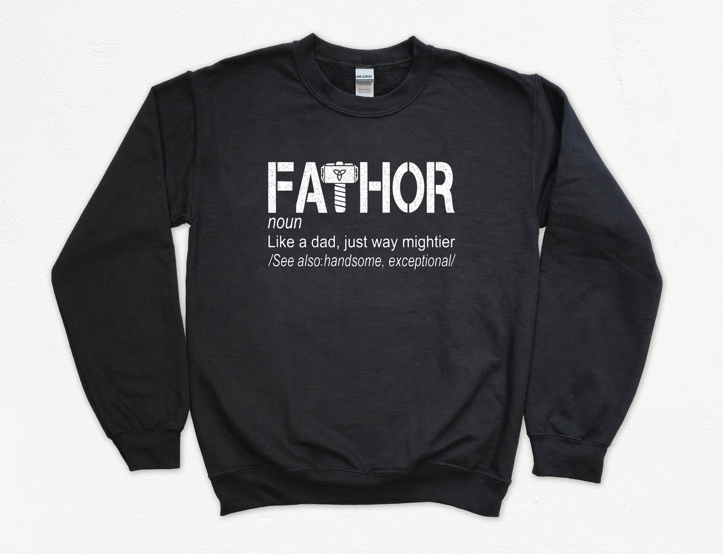 Fathor Sweatshirt | Dad Sweatshirt