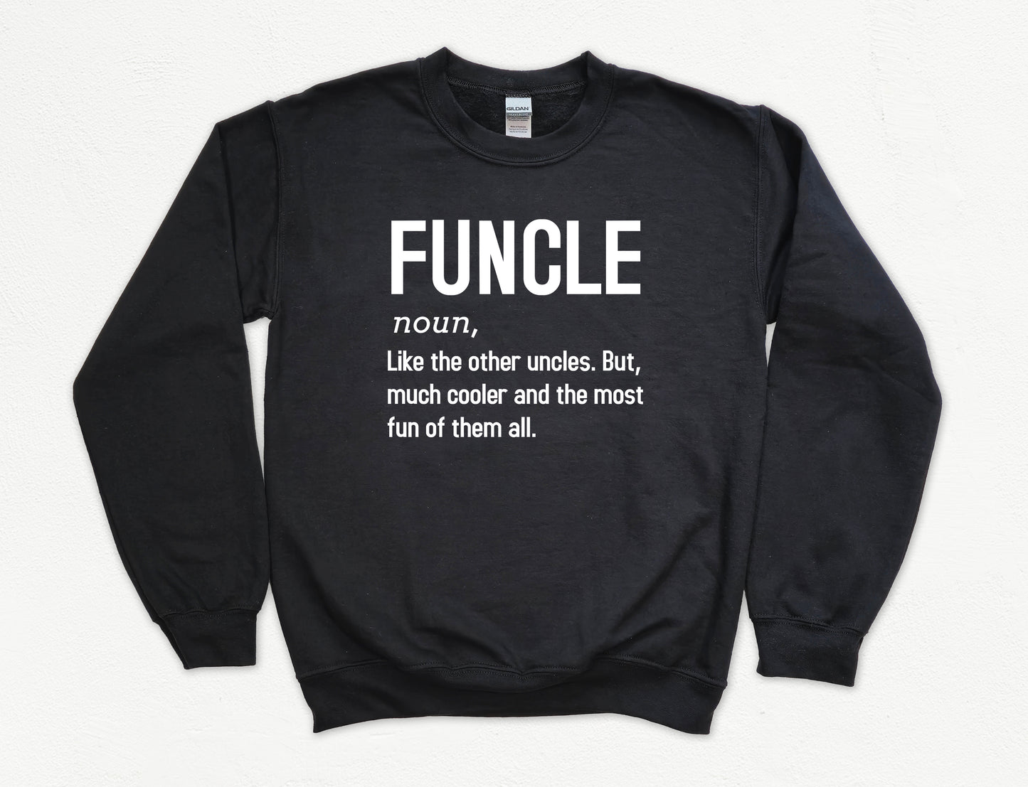 Funcle Definition Sweatshirt | Uncle Sweatshirt