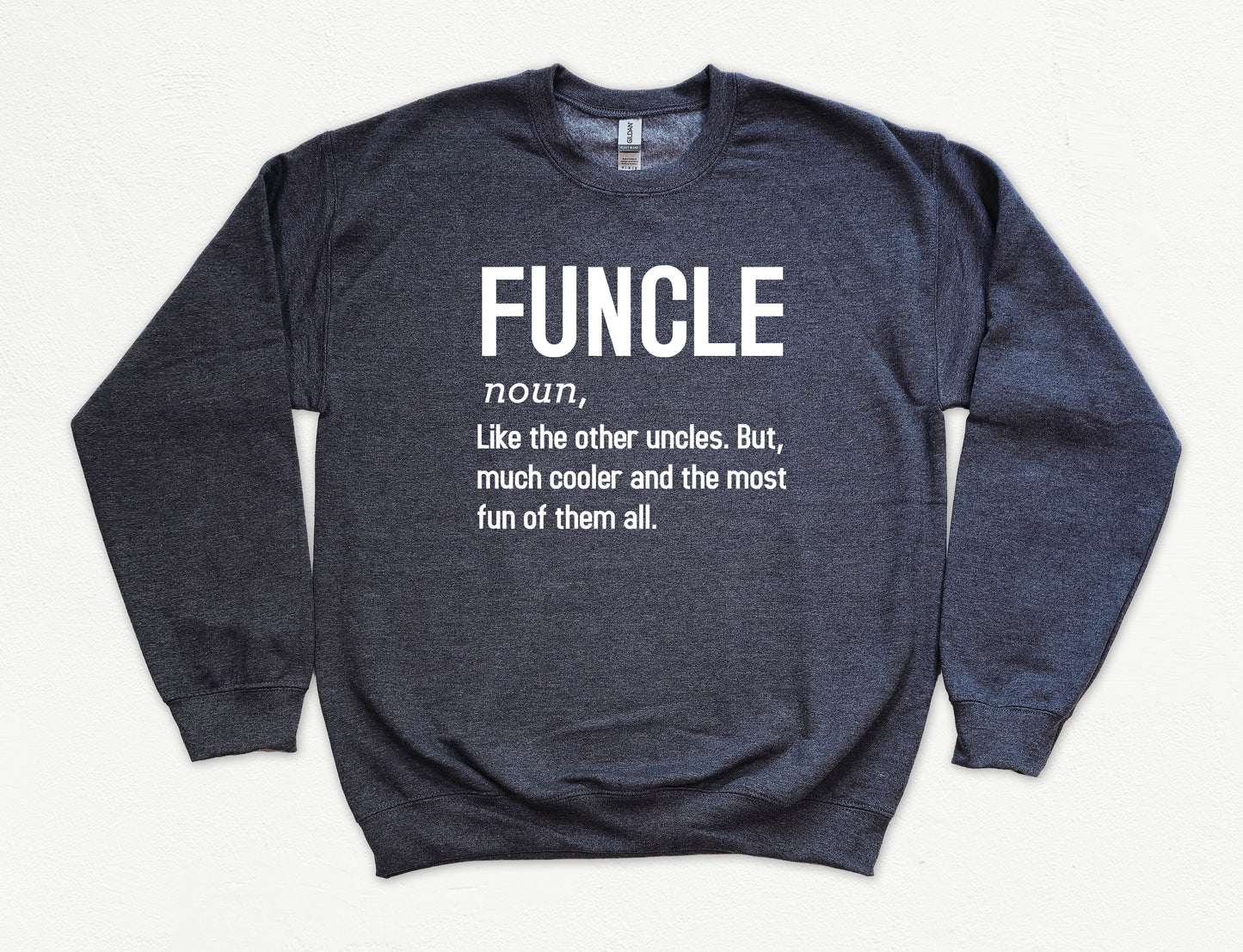 Funcle Definition Sweatshirt | Uncle Sweatshirt
