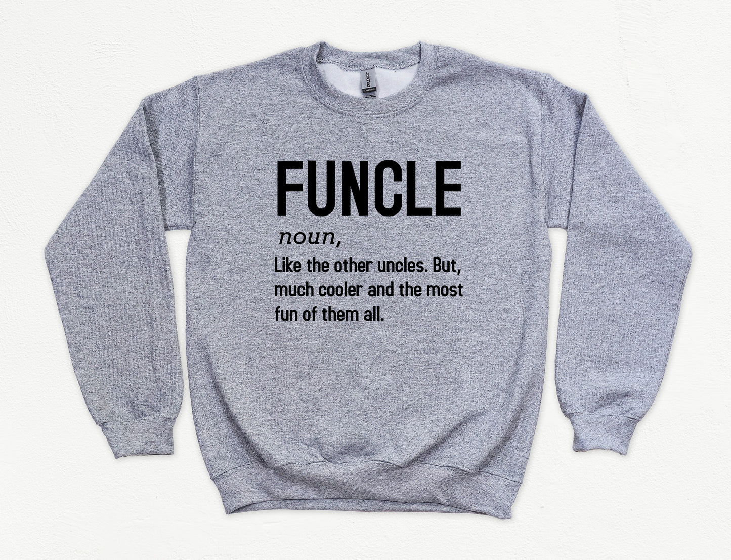 Funcle Definition Sweatshirt | Uncle Sweatshirt
