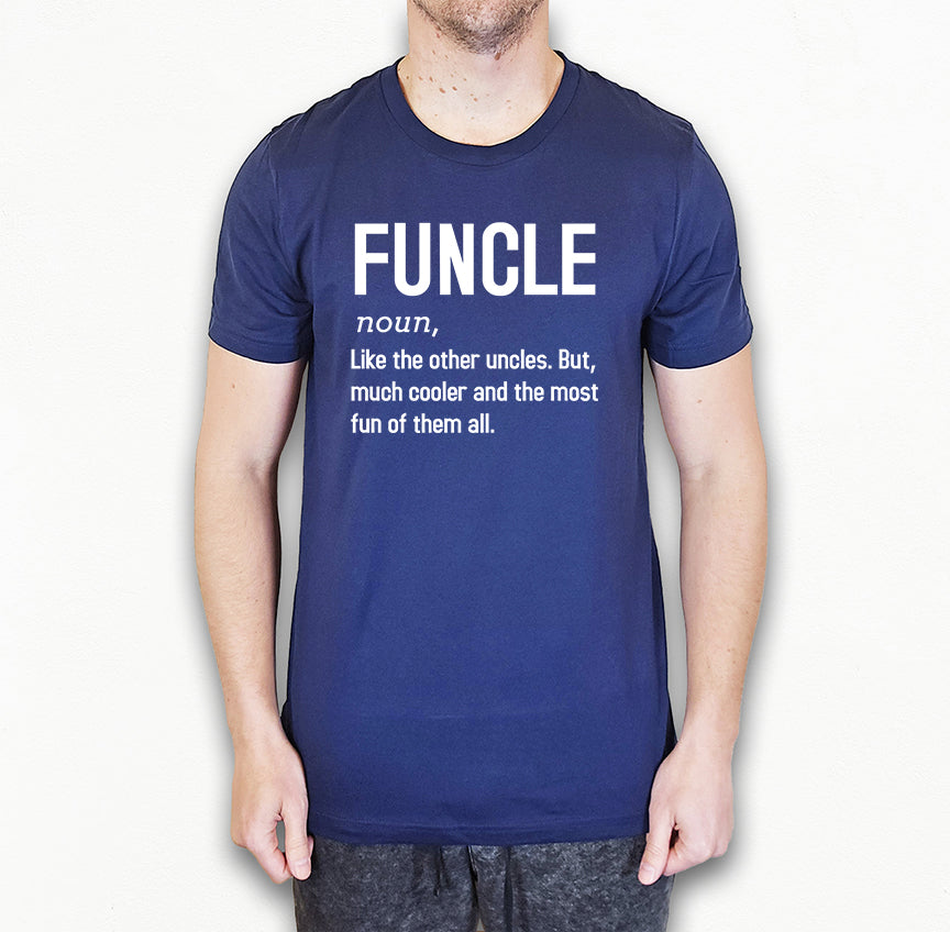 Funcle Definition Shirt | Uncle Shirt