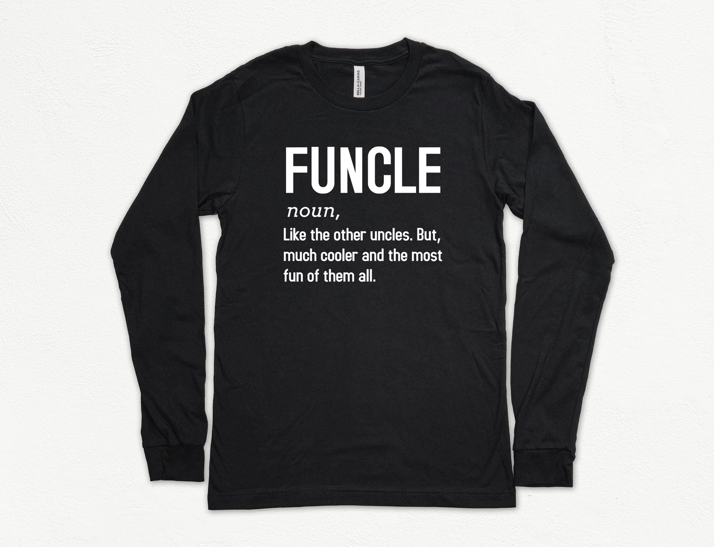 Funcle Definition Shirt Long Sleeve | Long Sleeve Uncle Shirt