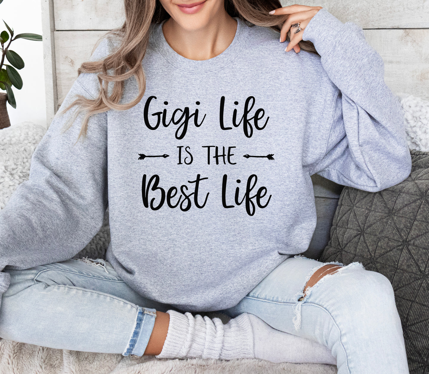 Gigi Life is the Best Life Sweatshirt | Gigi Sweatshirt