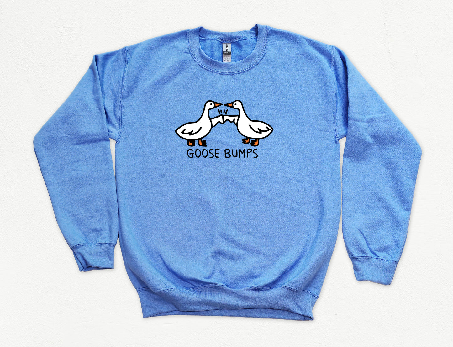 Goose Bumps Sweatshirt | Funny Sweatshirt