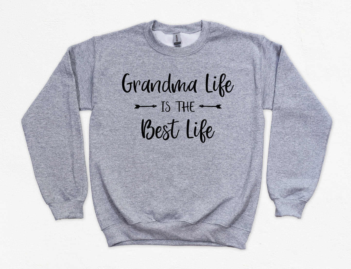 Grandma Life is the Best Life Sweatshirt | Grandma Sweatshirt