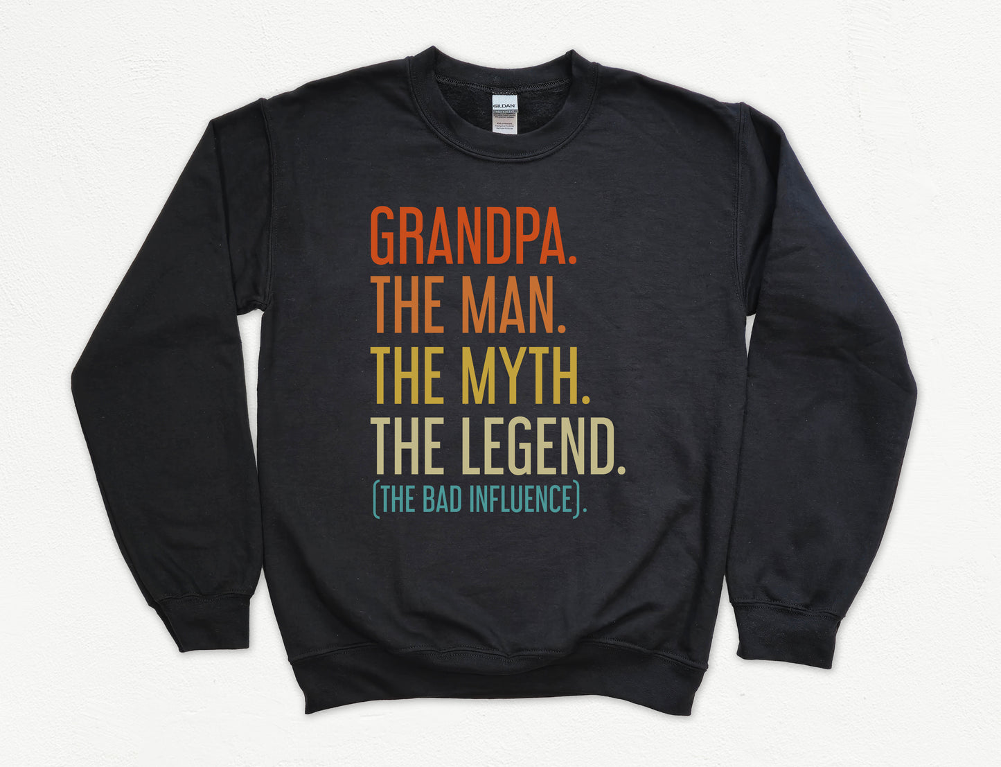 Grandpa The Man The Myth The Legend Sweatshirt | Grandpa Sweatshirt