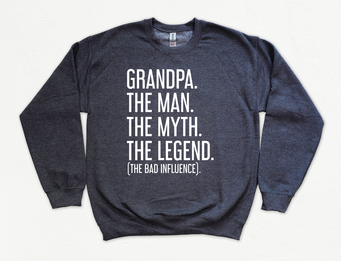 Grandpa The Man The Myth The Legend Sweatshirt | Grandpa Sweatshirt