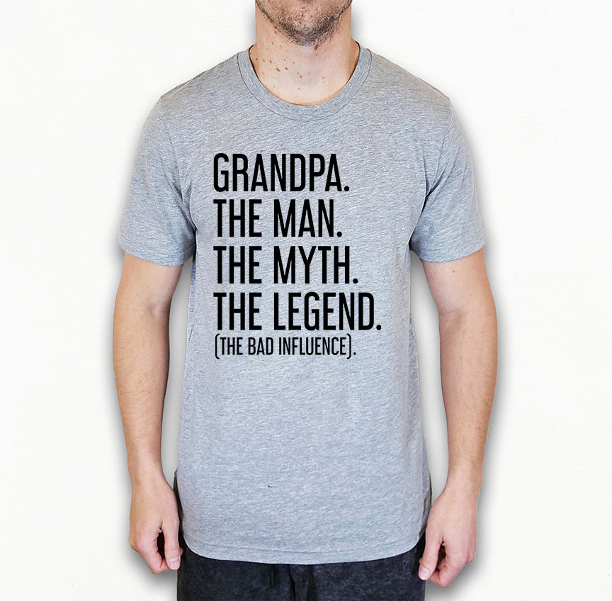 Grandpa The Man The Myth The Legend Shirt | Grandpa Shirt | Light Garment