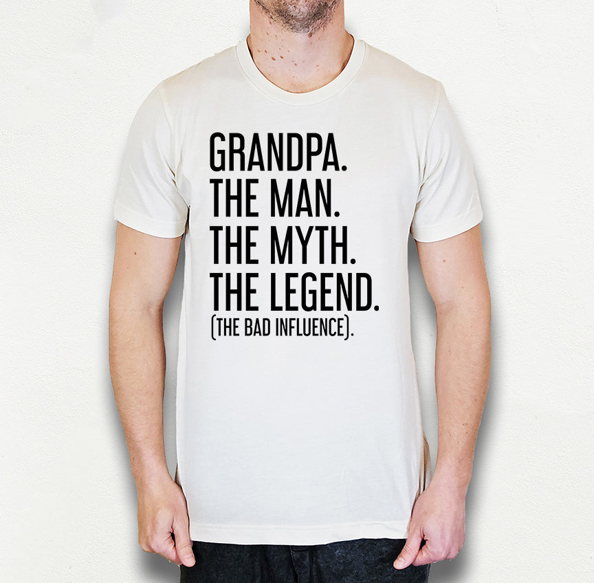 Grandpa The Man The Myth The Legend Shirt | Grandpa Shirt | Light Garment