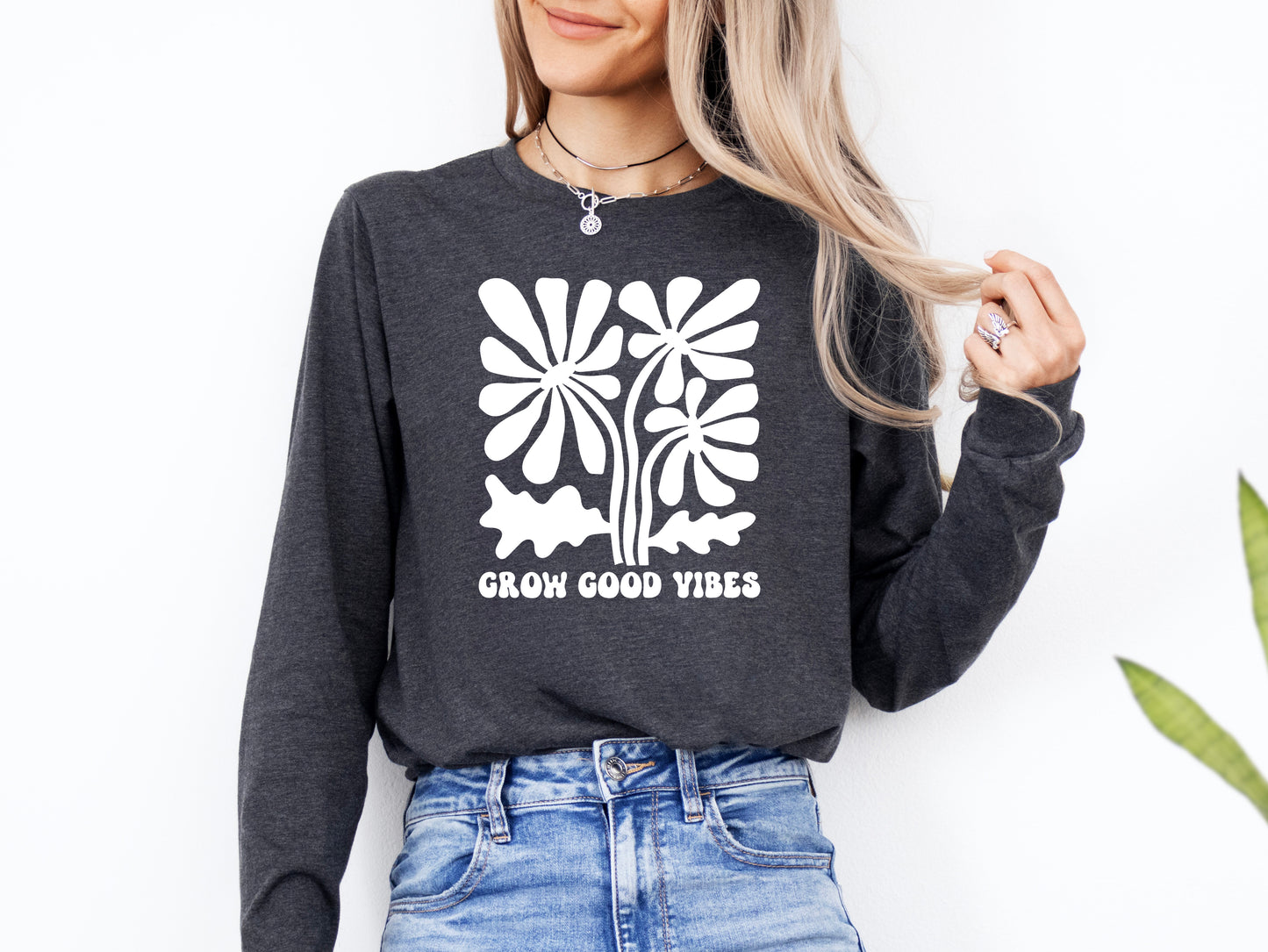 Grow Good Vibes Shirt Long Sleeve | Long Sleeve Positive Vibes Shirt
