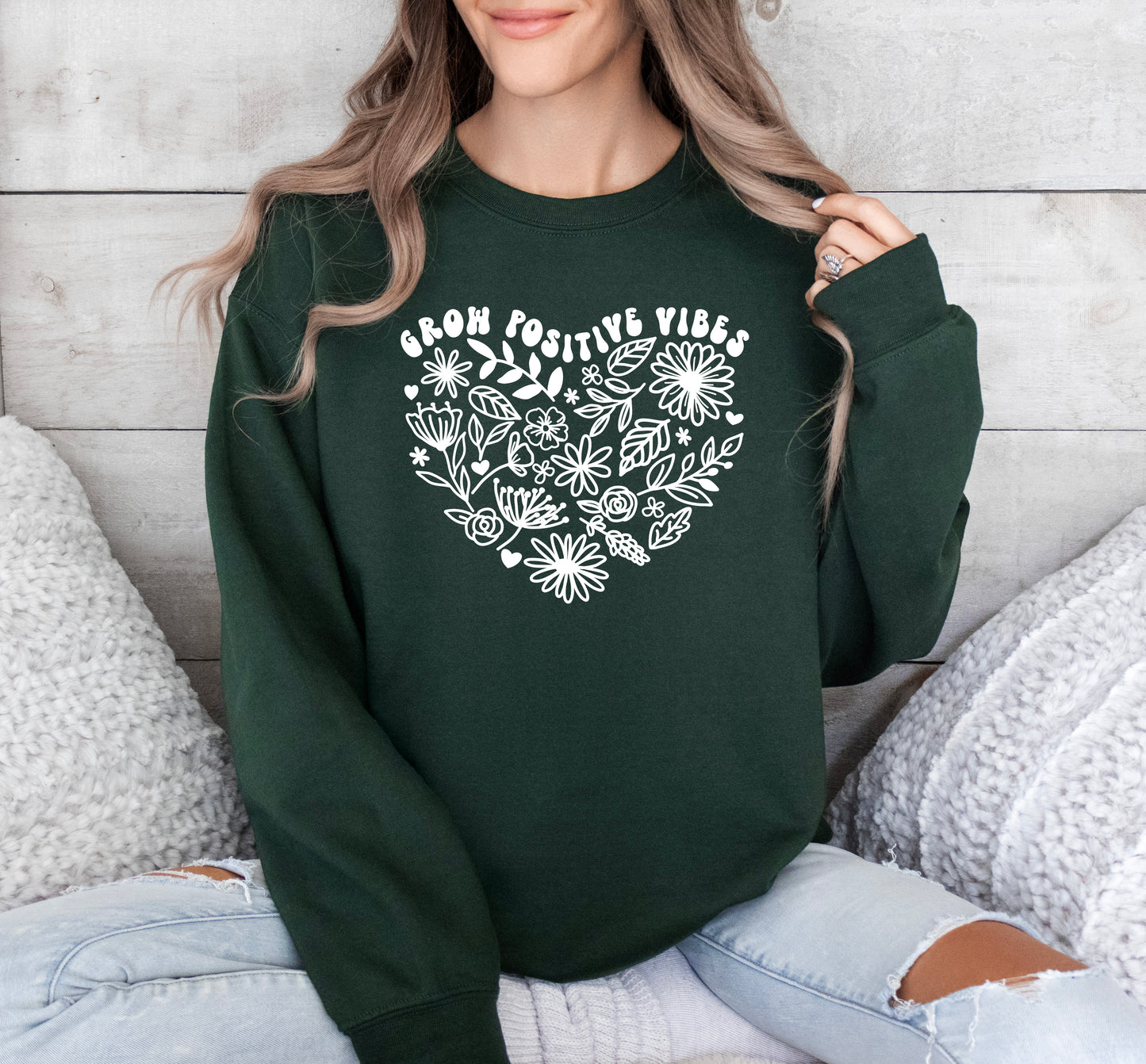 Grow Positive Vibes Sweatshirt