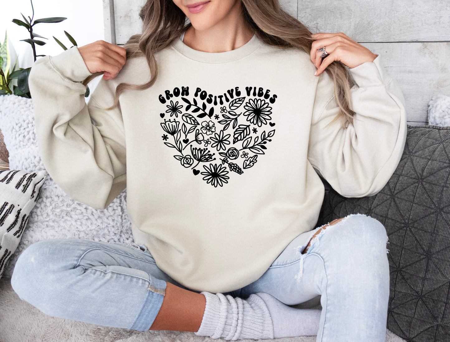 Grow Positive Vibes Sweatshirt