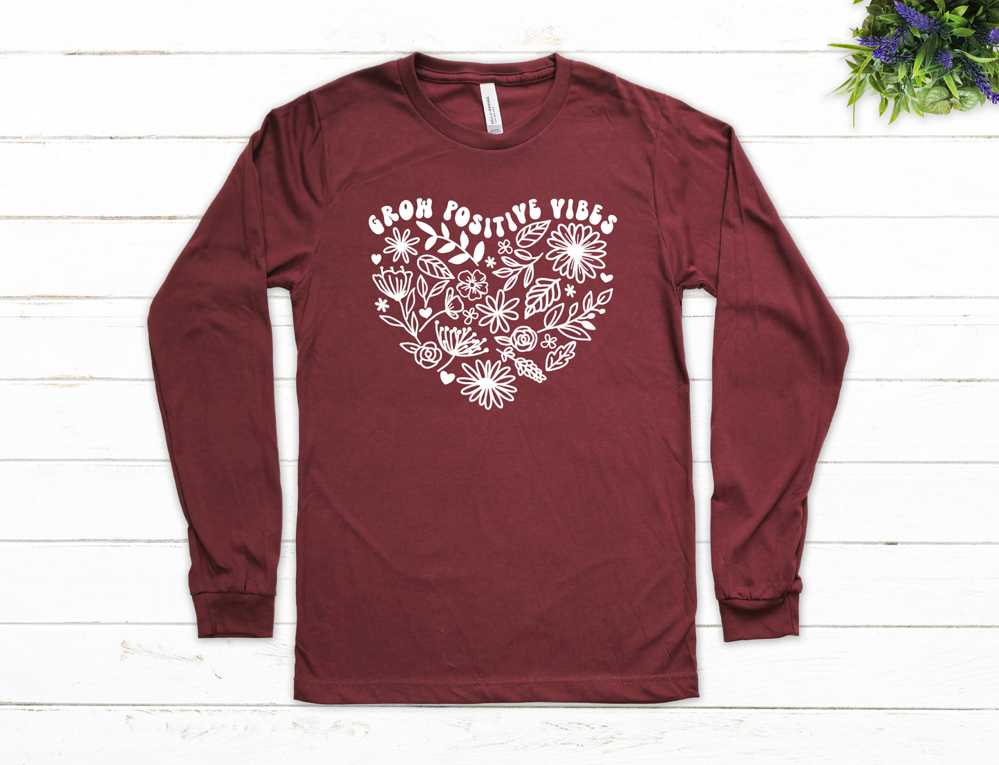 Grow Positive Vibes Shirt Long Sleeve | Long Sleeve Positive Vibes Shirt