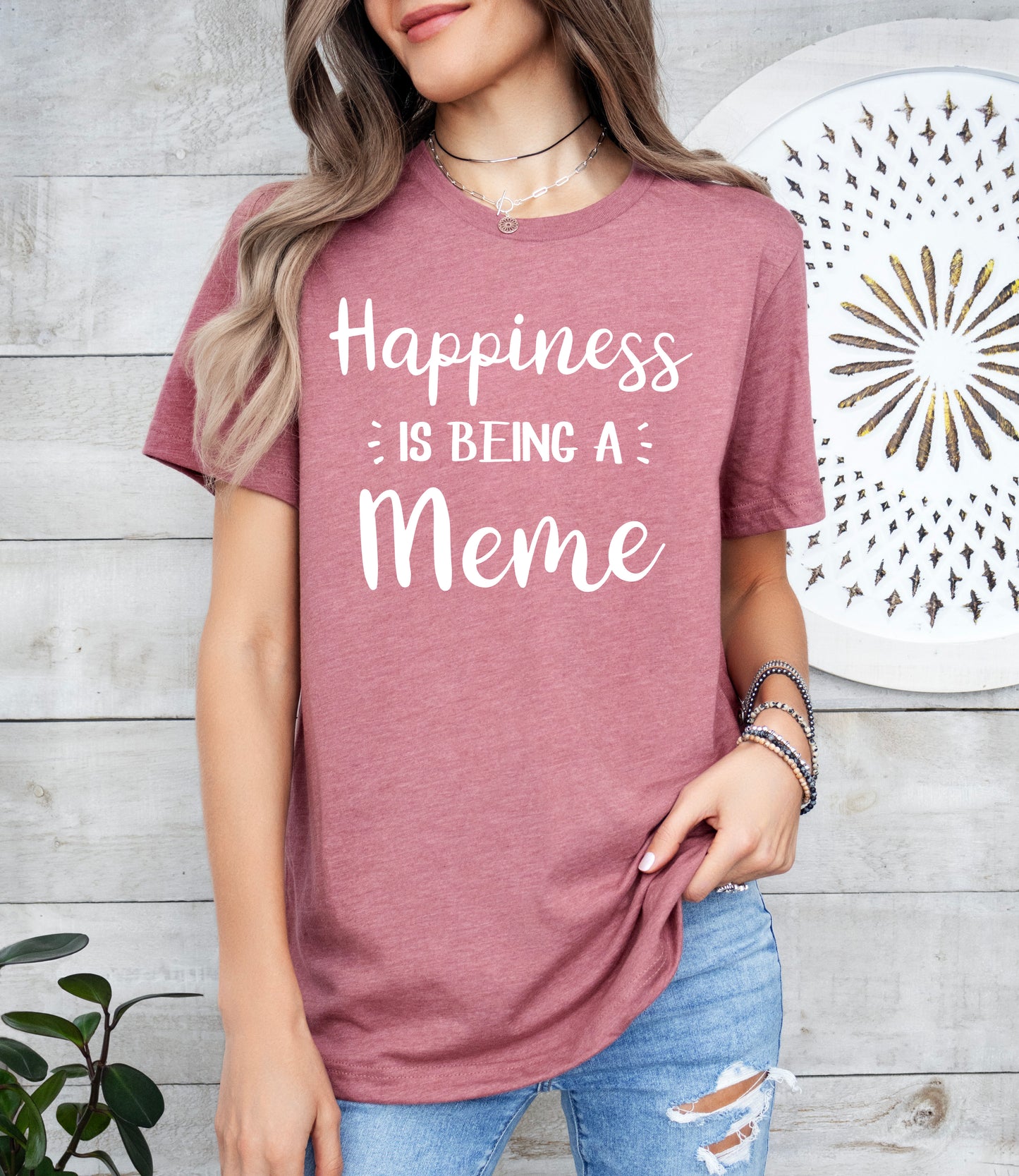 Happiness Is Being A Meme Shirt