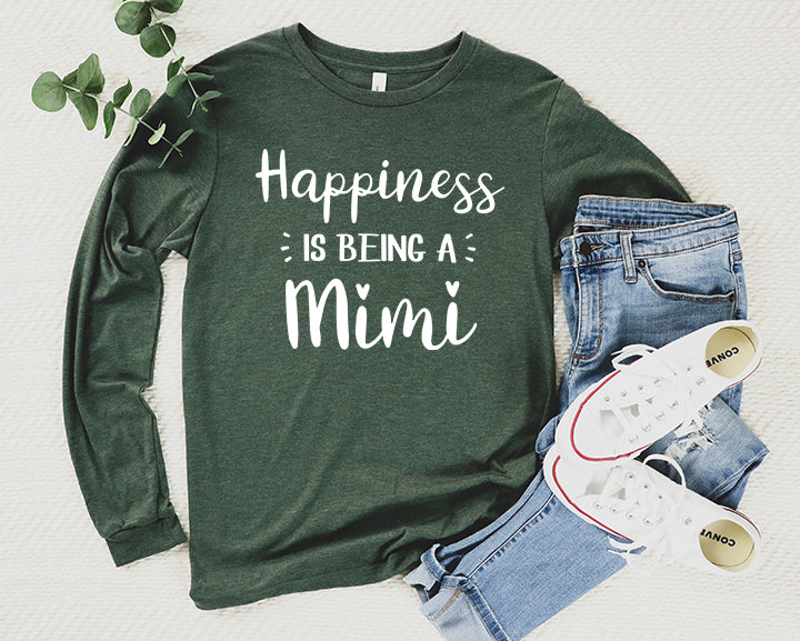 Happiness Is Being A Mimi Shirt Long Sleeve | Long Sleeve Mimi Shirt