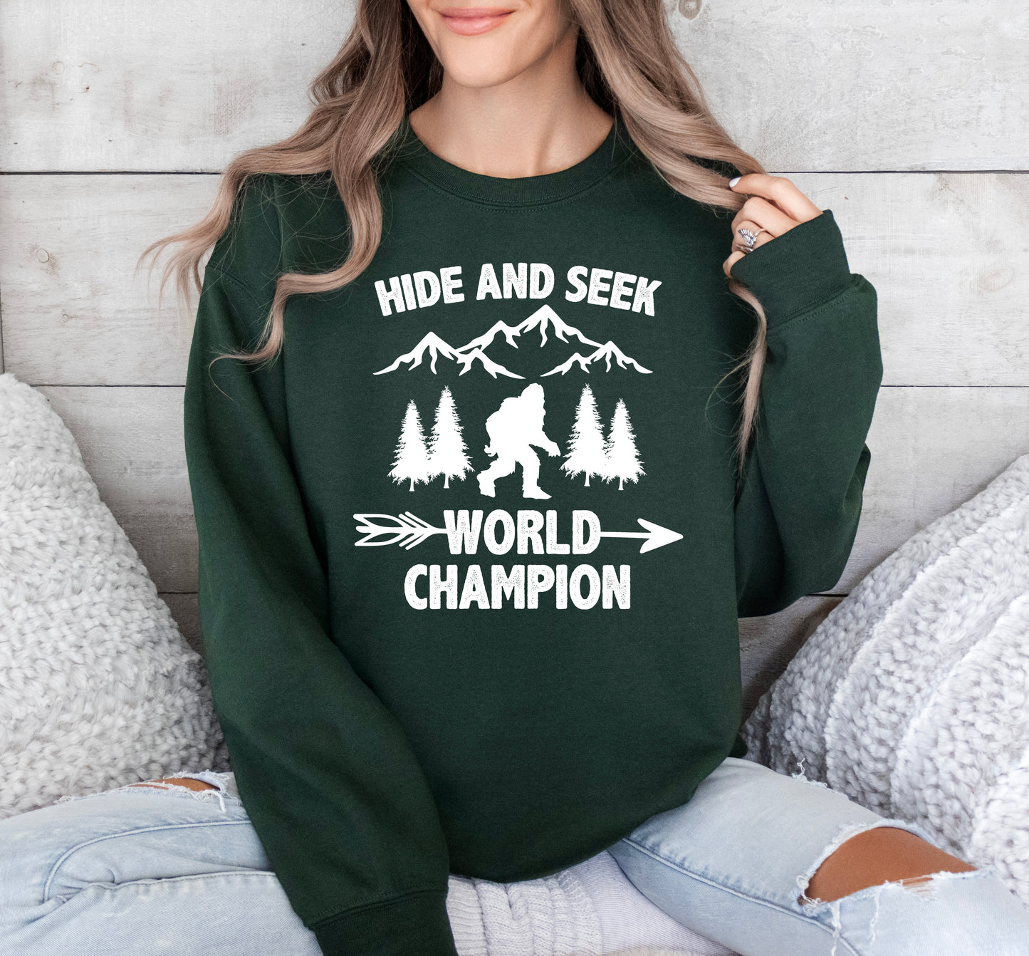 Hide and Seek World Champion Sweatshirt | Bigfoot Sweatshirt