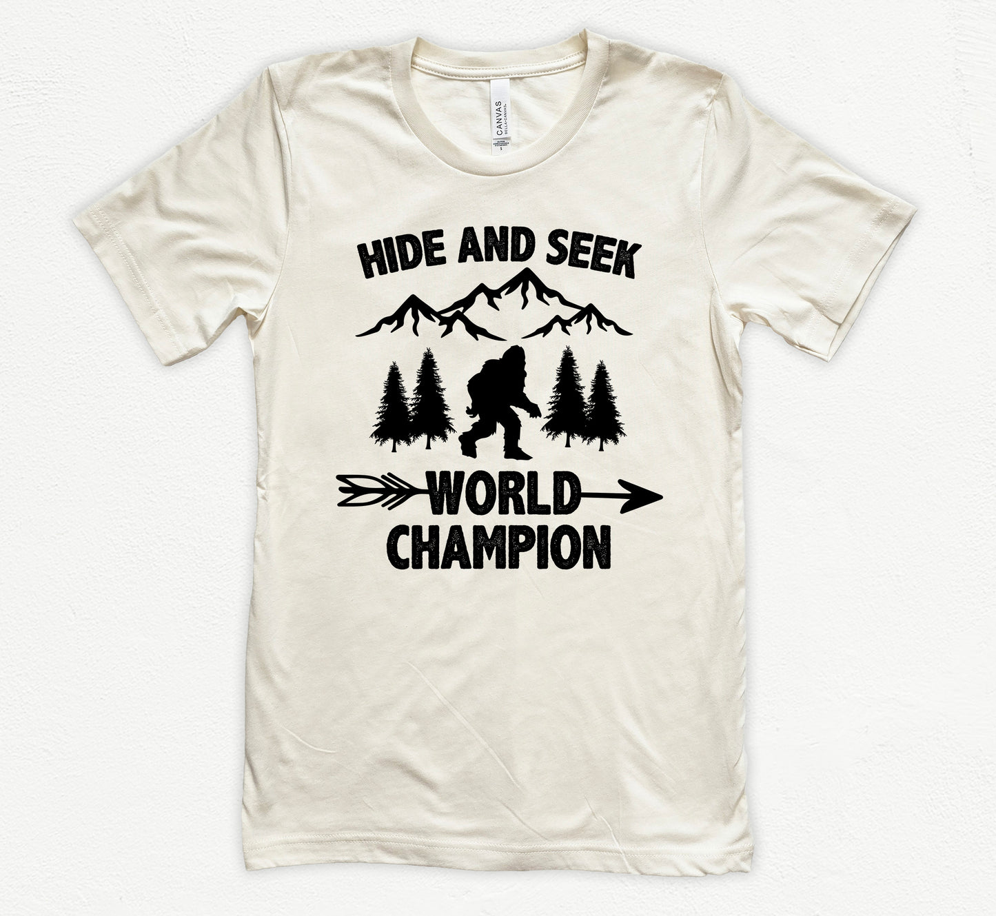 Hide and Seek World Champion Shirt | Bigfoot Shirt | Light Garment