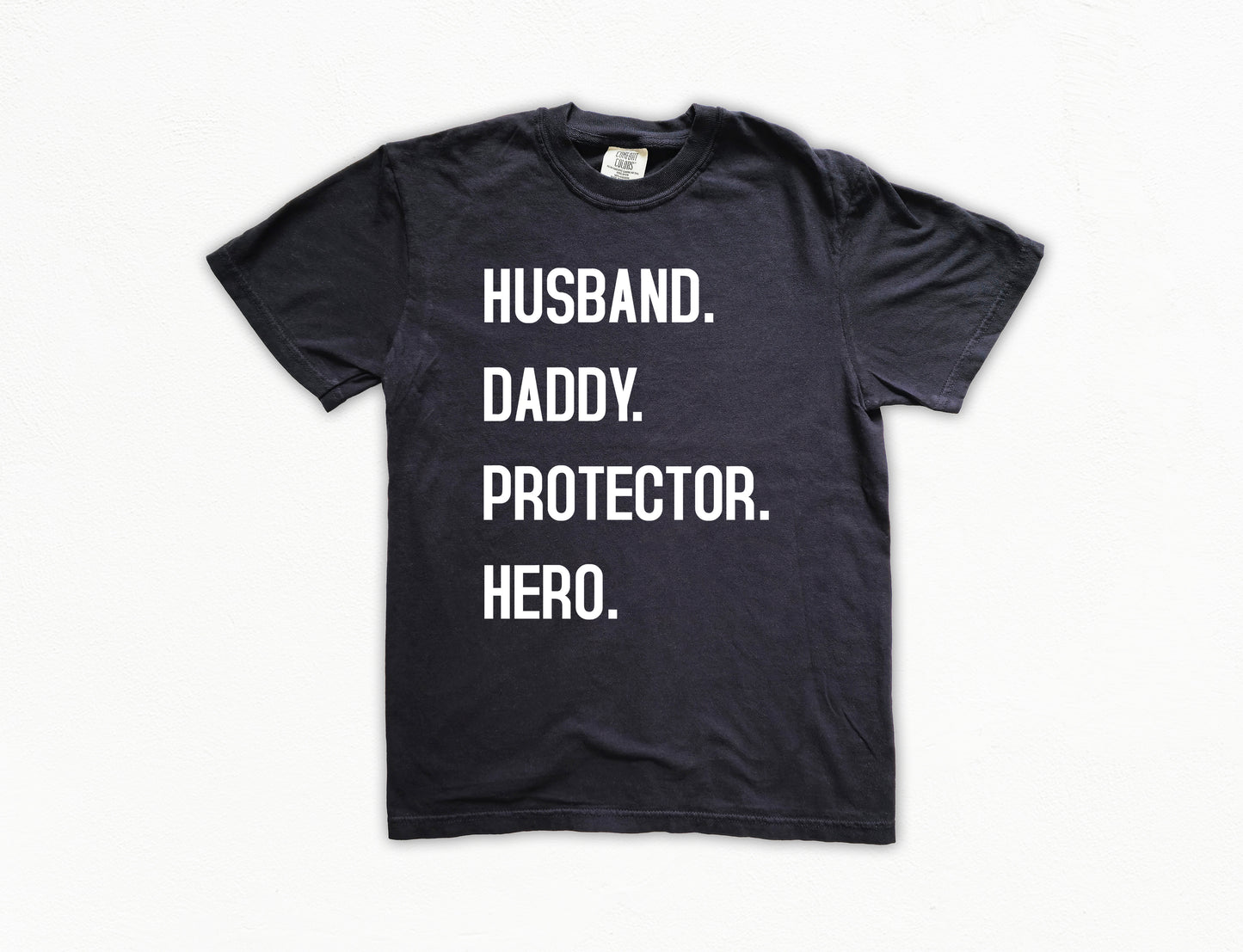 Husband Daddy Protector Hero Shirt | Comfort Colors Vintage Style Dad Shirt