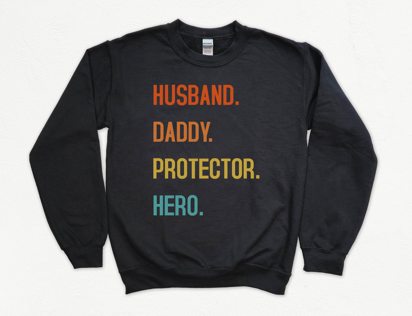 Husband Daddy Protector Hero Sweatshirt | Dad Sweatshirt