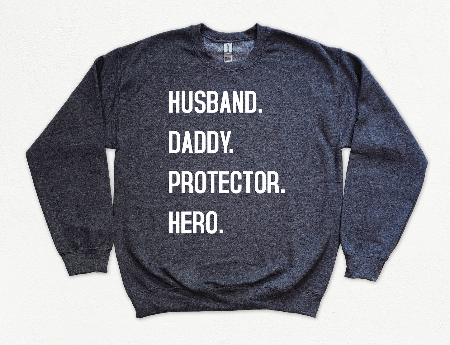 Husband Daddy Protector Hero Sweatshirt | Dad Sweatshirt