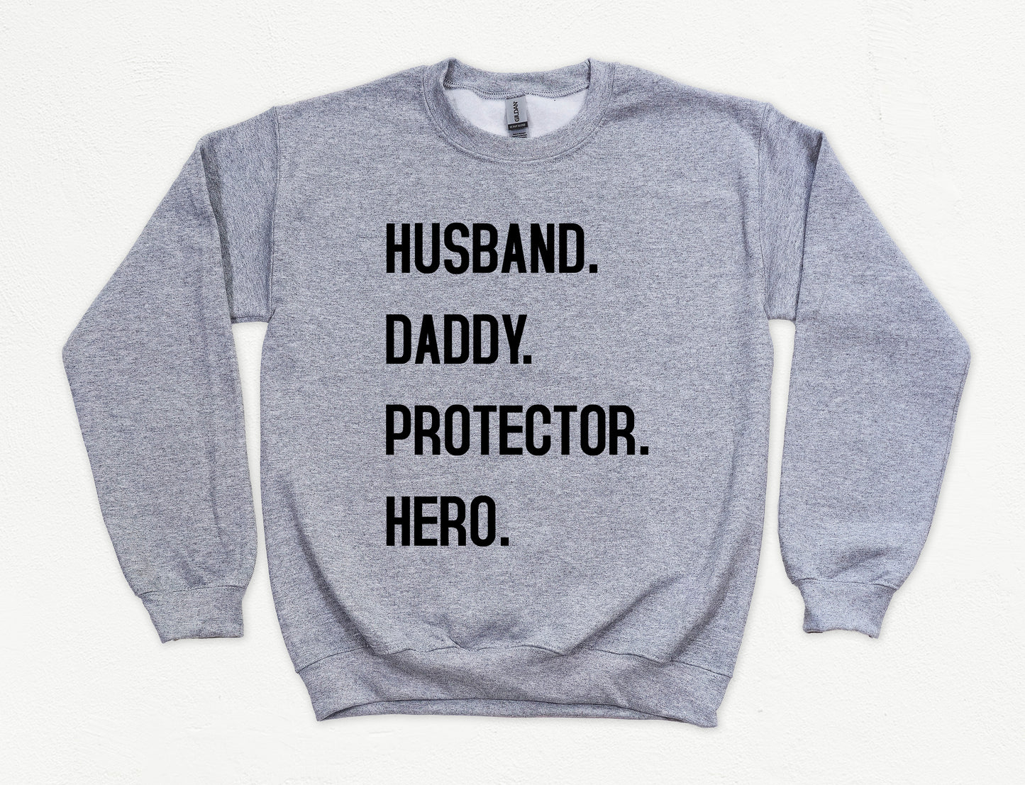 Husband Daddy Protector Hero Sweatshirt | Dad Sweatshirt
