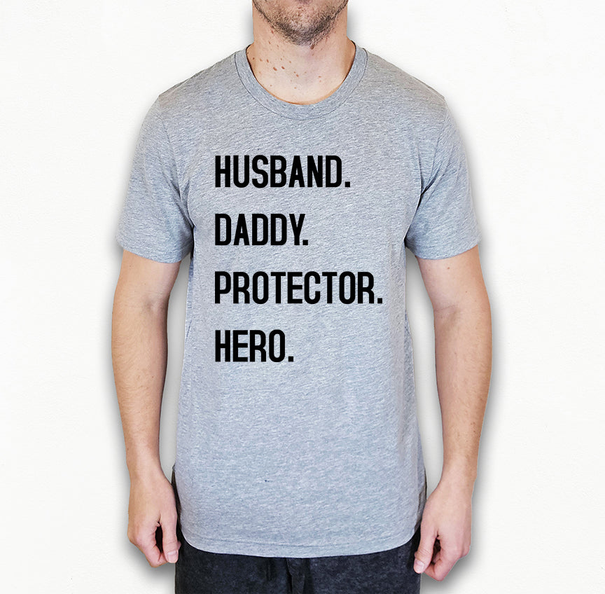 Husband Daddy Protector Hero Shirt | Dad Shirt | Light Garment