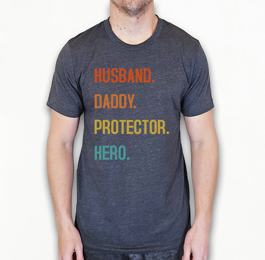 Husband Daddy Protector Hero Shirt | Dad Shirt