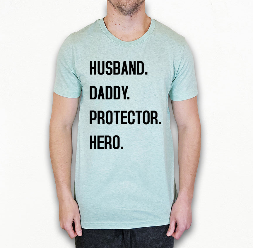 Husband Daddy Protector Hero Shirt | Dad Shirt | Light Garment
