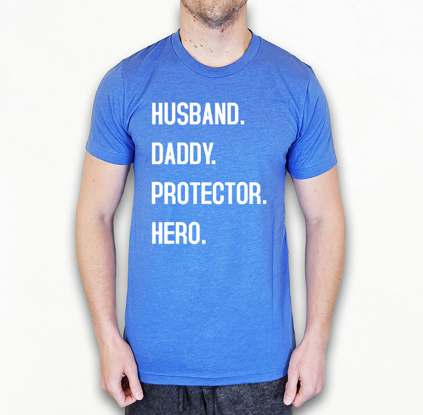Husband Daddy Protector Hero Shirt | Dad Shirt