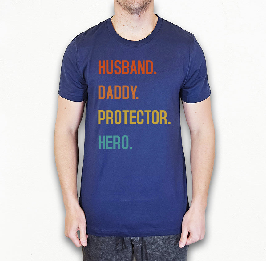 Husband Daddy Protector Hero Shirt | Dad Shirt