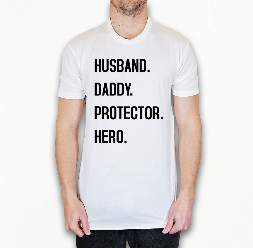Husband Daddy Protector Hero Shirt | Dad Shirt | Light Garment