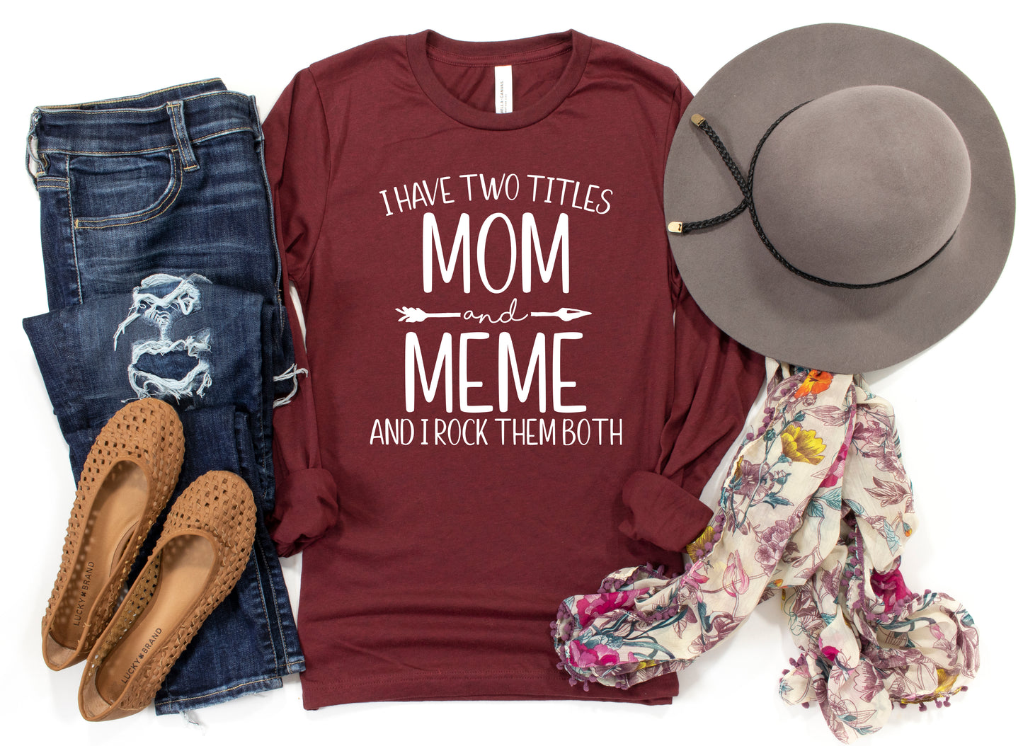 I Have Two Titles Mom and Meme Shirt Long Sleeve