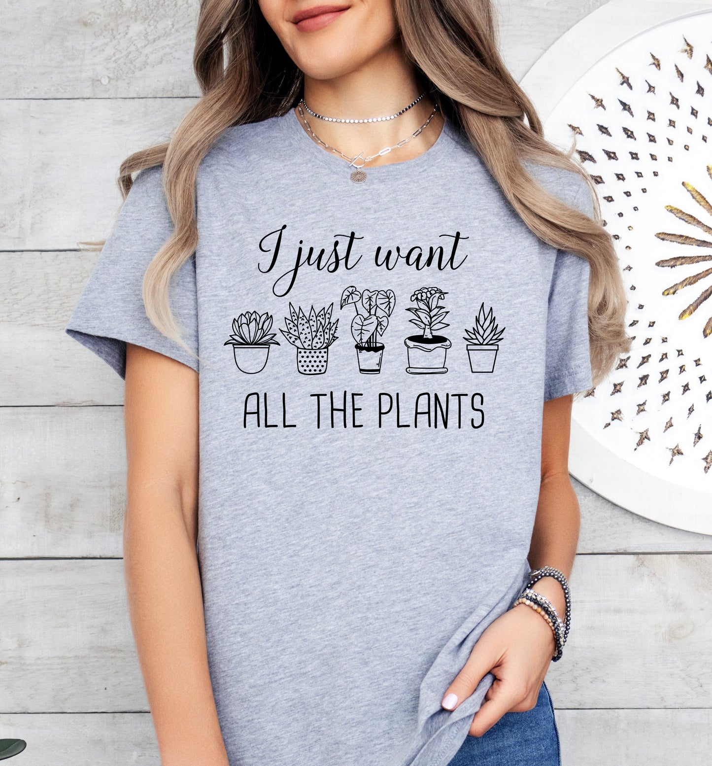 I Just Want All The Plants Shirt | Gardener Shirt | Nature Shirt | Light Garment
