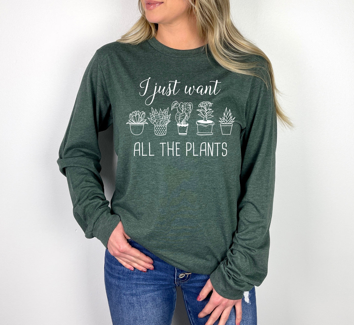 I Just Want All The Plants Shirt Long Sleeve | Long Sleeve Gardener Shirt | Nature Shirt