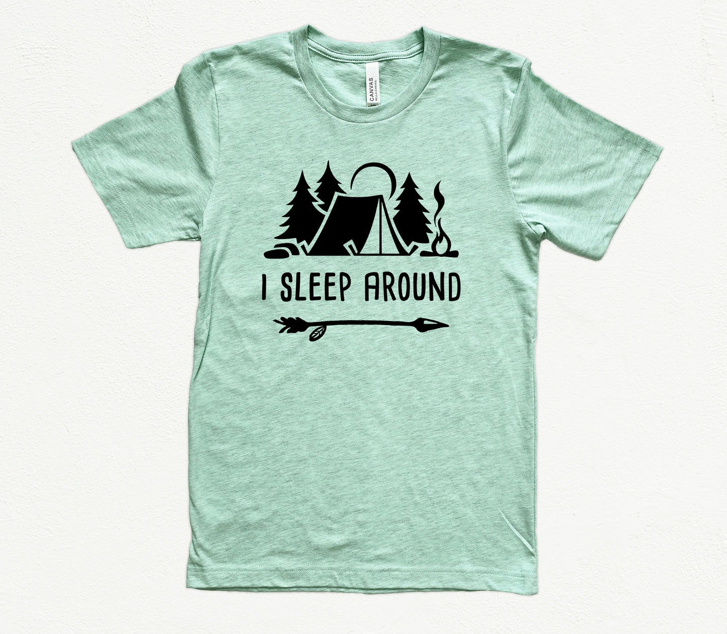 I Sleep Around Shirt | Funny Camping Shirt | Light Garment