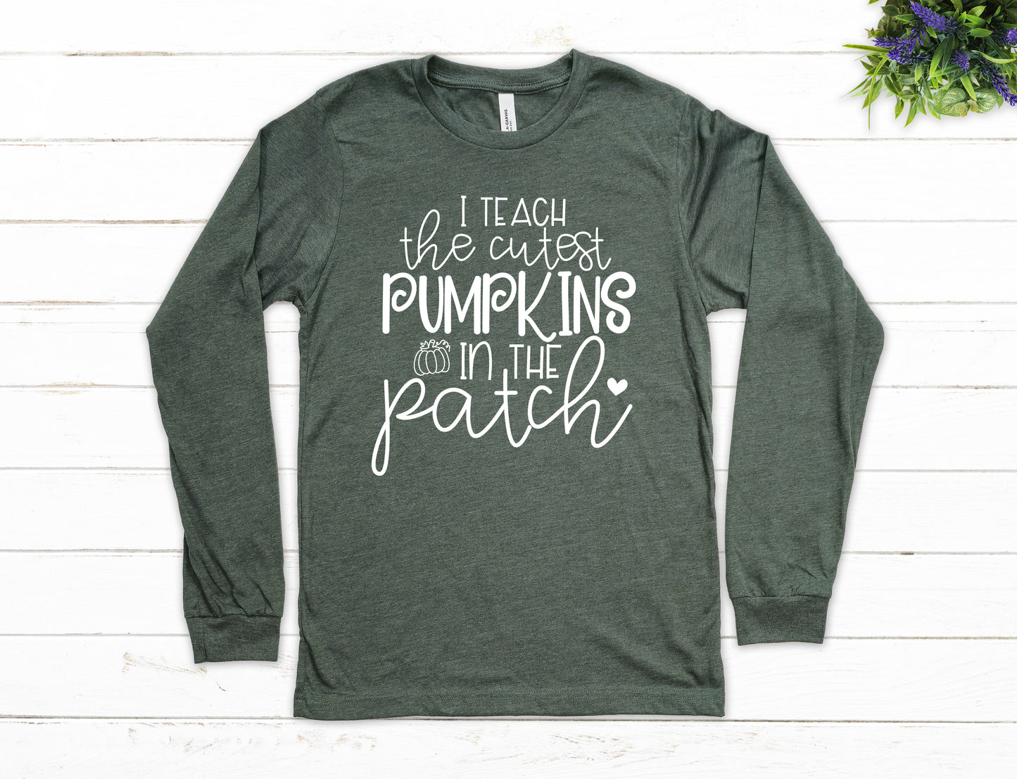 I Teach The Cutest Pumpkins in the Patch Shirt Long Sleeve | Long Sleeve Fall Teacher Shirt