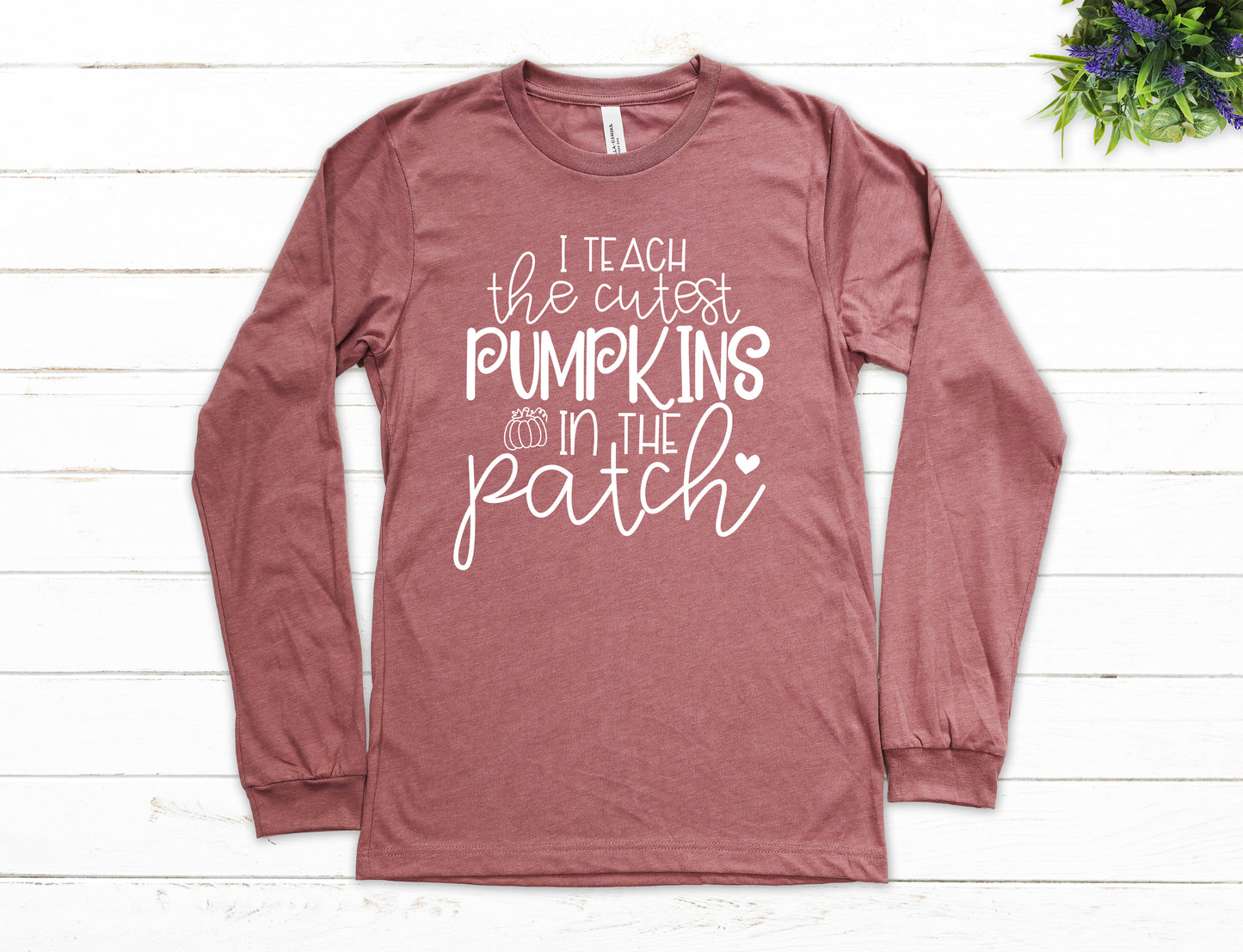 I Teach The Cutest Pumpkins in the Patch Shirt Long Sleeve | Long Sleeve Fall Teacher Shirt