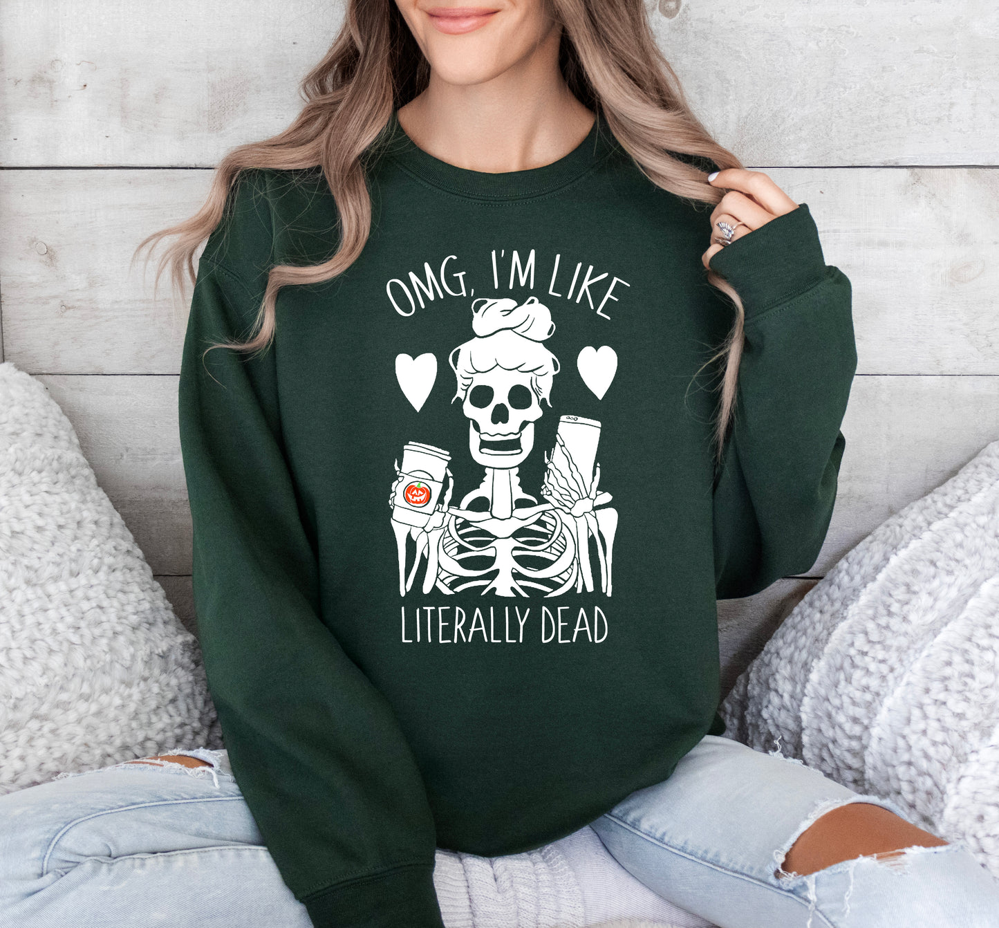 OMG I'm Literally Dead Skeleton Halloween Sweatshirt