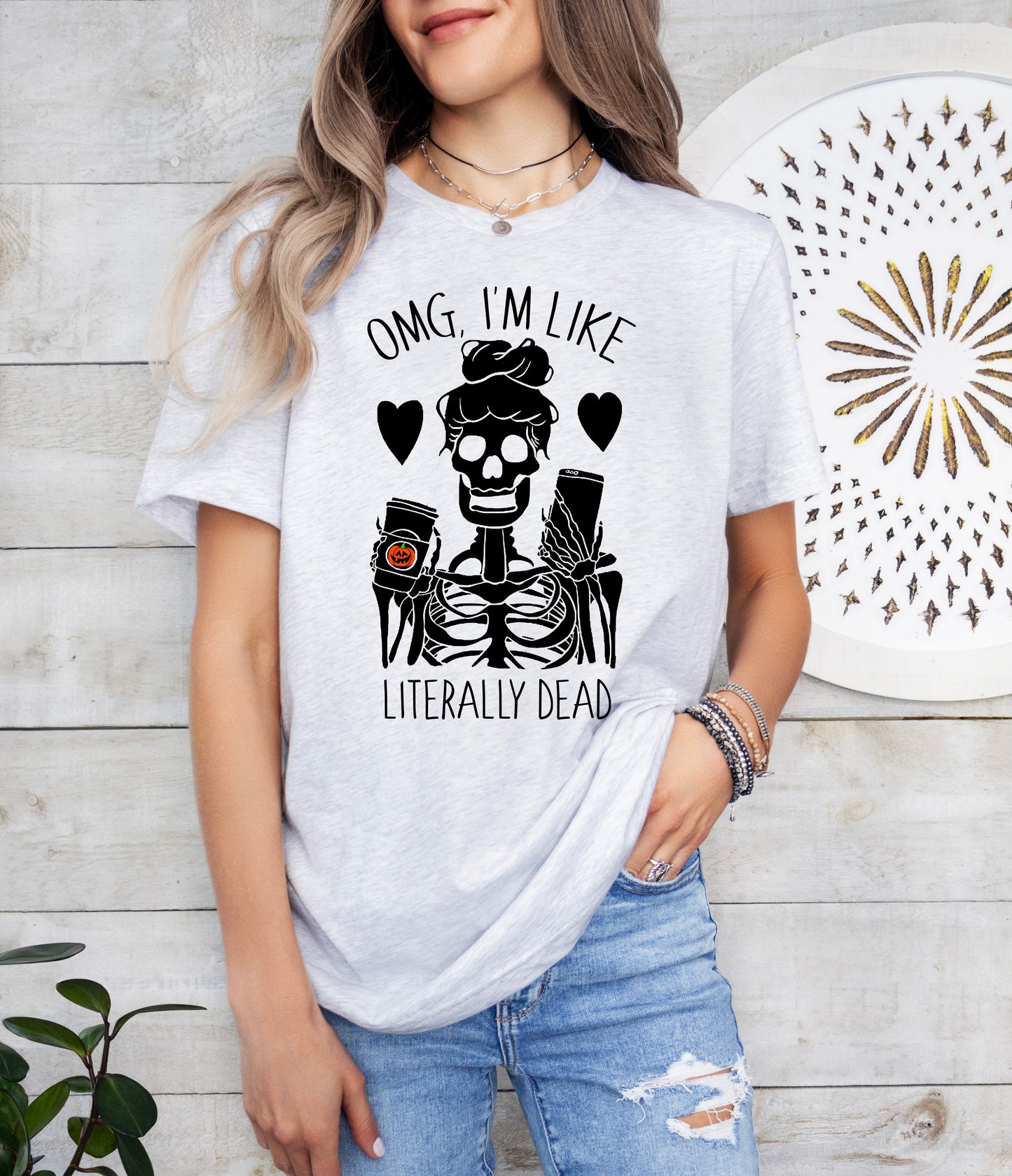 OMG I'm Like Literally Dead Skeleton Halloween Shirt | Light Garment
