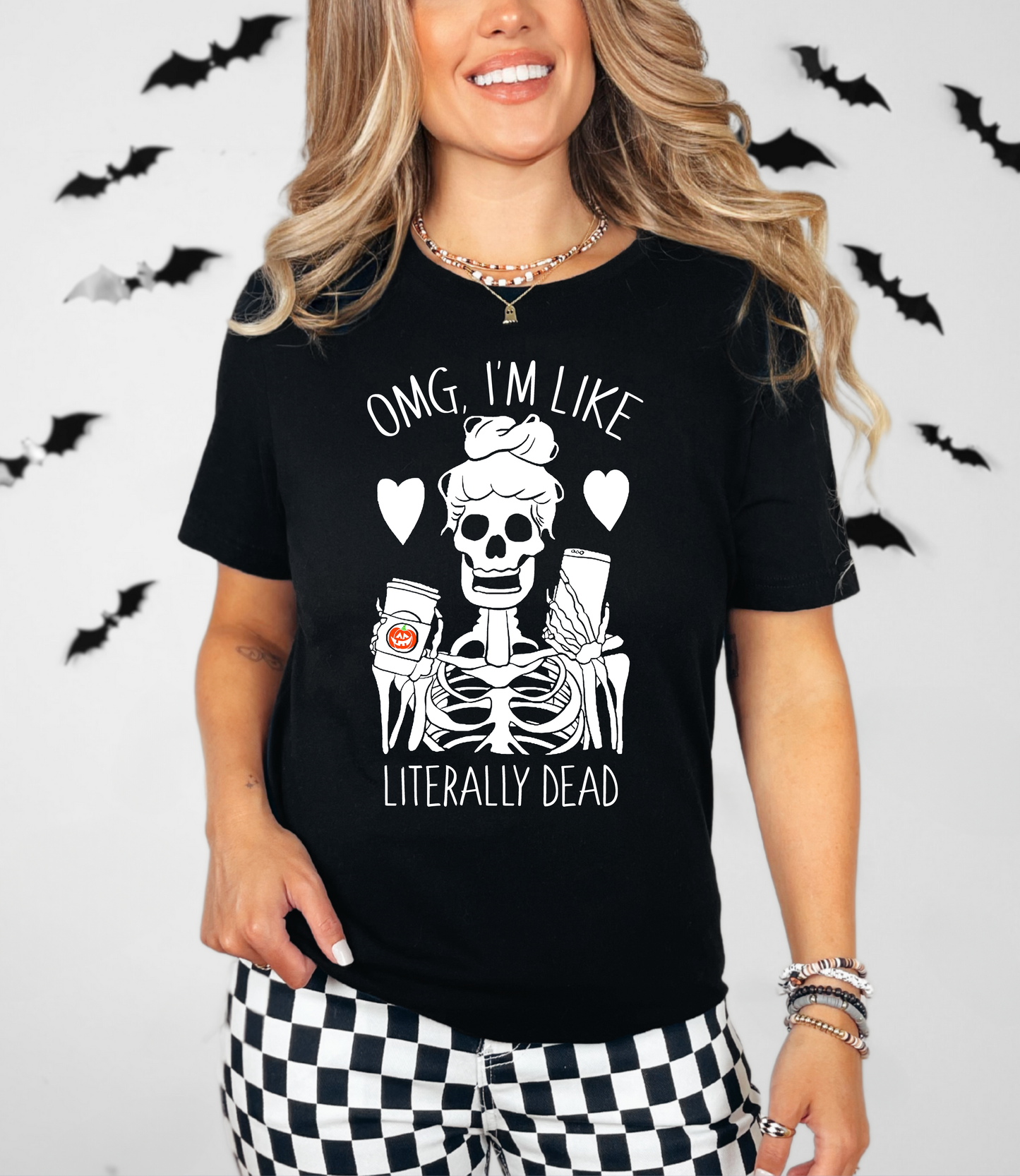 OMG I'm Like Literally Dead Skeleton Halloween Shirt