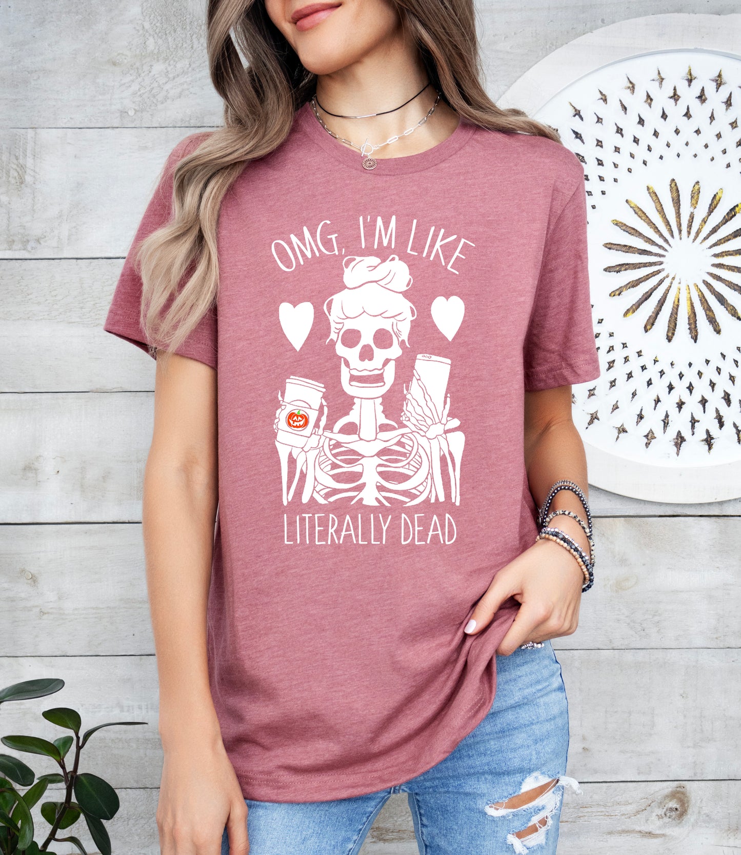 OMG I'm Like Literally Dead Skeleton Halloween Shirt