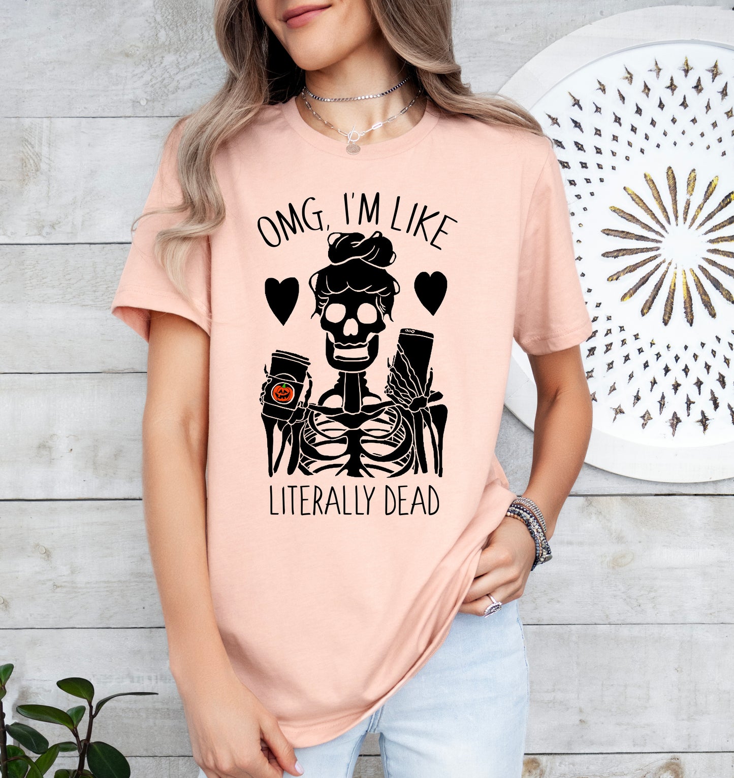 OMG I'm Like Literally Dead Skeleton Halloween Shirt | Light Garment